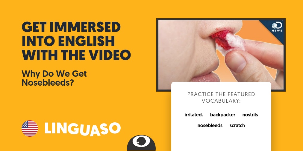 English Video: Why Do We Get Nosebleeds? | Linguaso